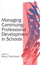 bokomslag Managing Continuing Professional Development in Schools