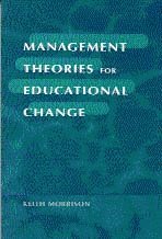 Management Theories for Educational Change 1