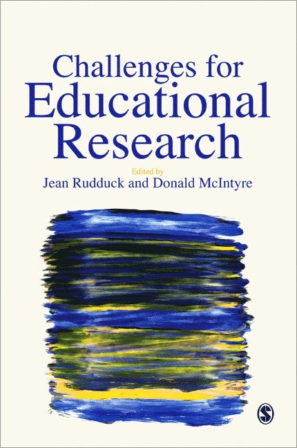 Jean Rudduck, Donald McIntyre, Donald Mcintyre - Challenges for Educational Research, Häftad