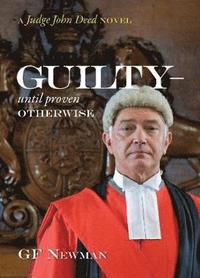 bokomslag Guilty - Until Proven Otherwise