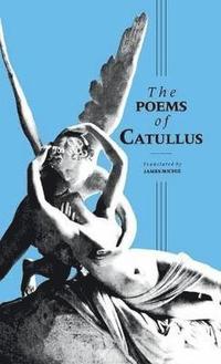 bokomslag Catullus: The Poems