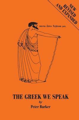 Peter Barker - Greek We Speak, Häftad