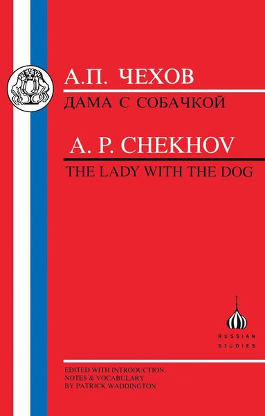 Anton Chekhov, P. Waddington - Chekhov: Lady with the Dog, Häftad