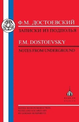F. M. Dostoevsky, Gordon Humphreys - Notes from the Underground, Häftad