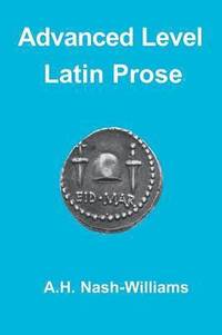 bokomslag Advanced Level Latin Prose Composition