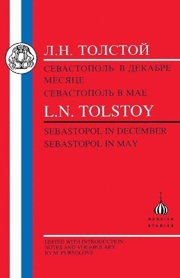 Leo Tolstoy, Michael Pursglove, Leo Nikolayevich Tolstoy, L. N. Tolstoy - Sebastopol in May, Häftad