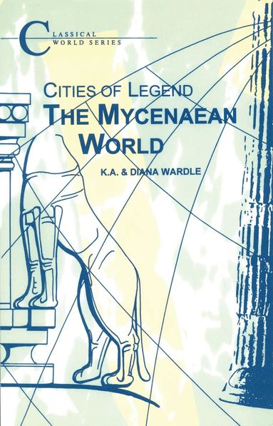 K.A. Wardle, Diana Wardle - Mycenaean World, Häftad