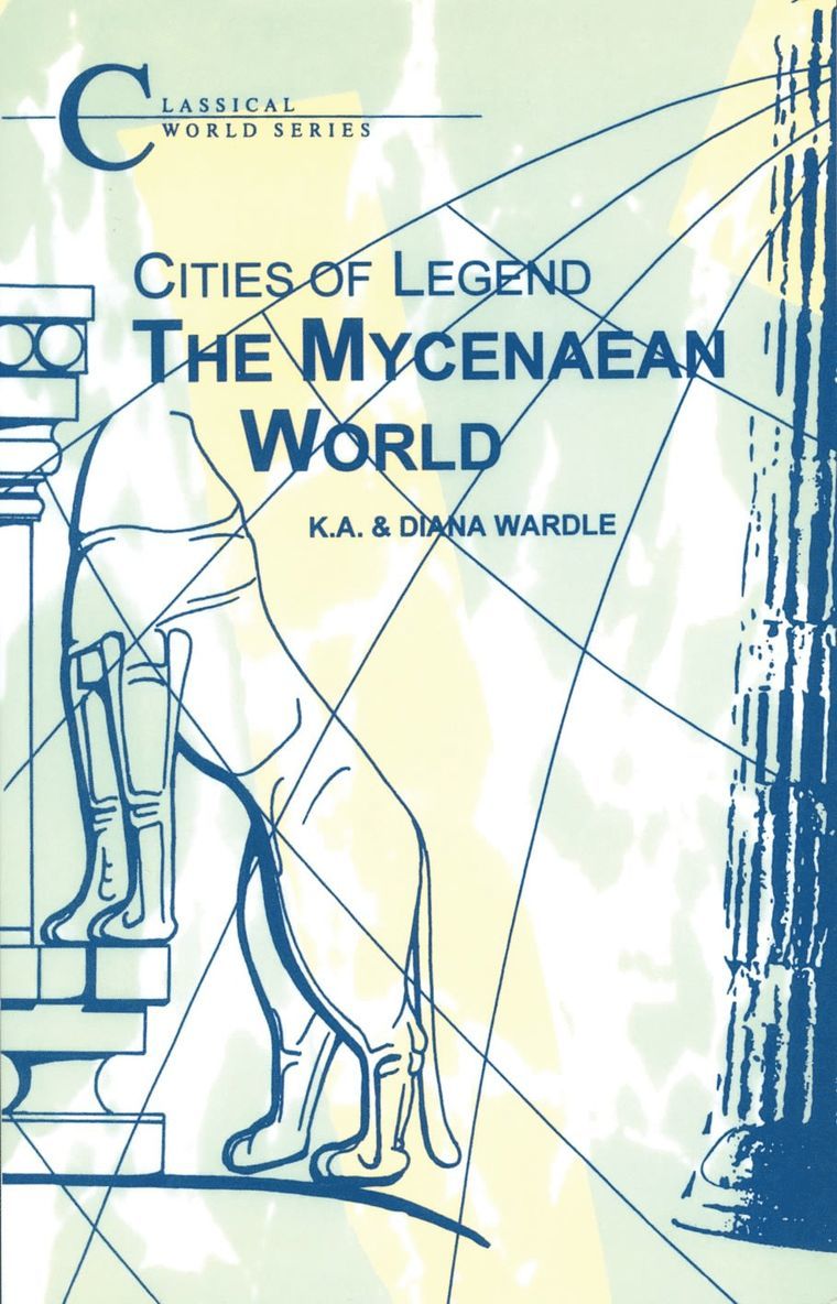 K.A. Wardle, Diana Wardle, K. a. Wardle, K. A. Wardle, Diane Wardle - Mycenaean World, Häftad