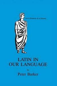 bokomslag Latin in Our Language