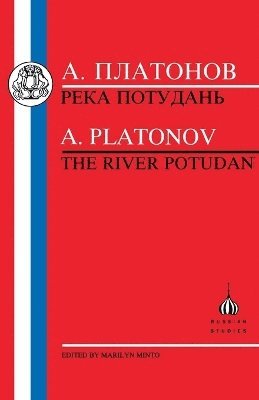 Andrei Platonov, M. Minto, Marilyn Minto - River Potudan, Häftad