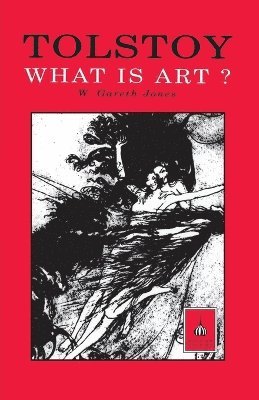 Leo Tolstoy, Leo Nikolayevich Tolstoy, L. N. Tolstoy - What is Art?, Häftad