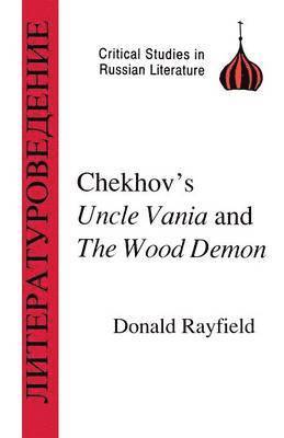 Chekhov's &quot;Uncle Vanya&quot; and the &quot;Wood Demon&quot; 1