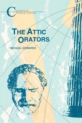 M. Edwards - Attic Orators, Häftad
