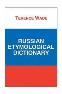 bokomslag Russian Etymological Dictionary