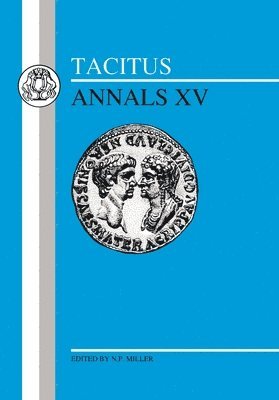 Cornelius Tacitus - Tacitus: Annals XV, Häftad
