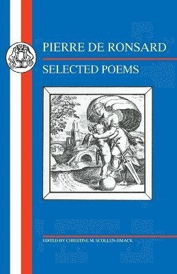 Pierre De Ronsard, Christine Scollen-Jimack, C. Scollen-Jimack - Poemes, Häftad