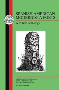bokomslag Spanish American Modernista Poets