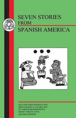 bokomslag Seven Stories from Spanish America