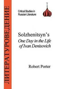 bokomslag Solzhenitsyn's One Day in the Life of Ivan Denisovich