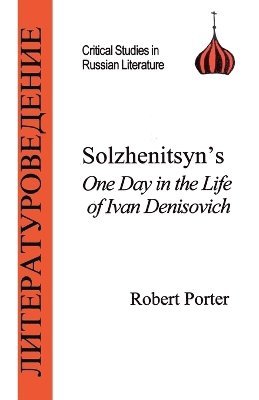 bokomslag Solzhenitsyn's One Day in the Life of Ivan Denisovich