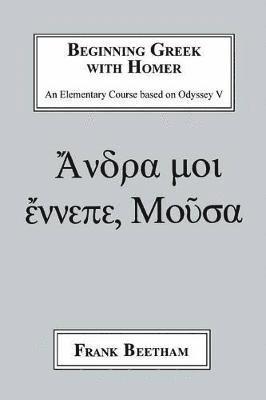 bokomslag Beginning Greek with Homer