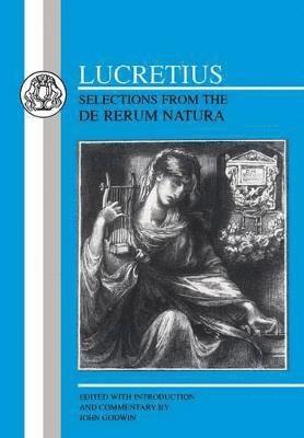 Lucretius: Selections from the De Rerum Natura 1