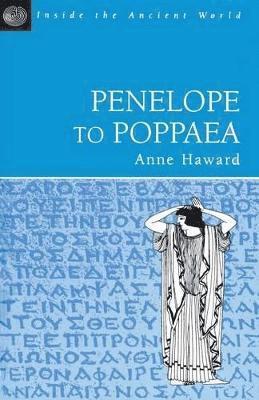 Anne Haward - Penelope to Poppaea, Häftad