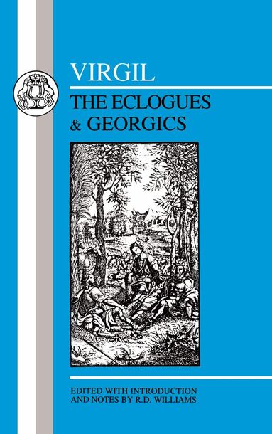 Virgil, R. D. Williams - Virgil: Eclogues & Georgics, Häftad