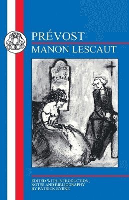 Abbe Prevost, Penny Bryne - Manon Lescaut, Häftad