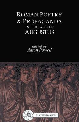 bokomslag Roman Poetry and Propaganda in the Age of Augustus