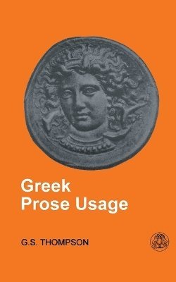 bokomslag Greek Prose Usage