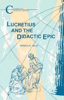 Monica R. Gale - Lucretius and the Didactic Epic, Häftad