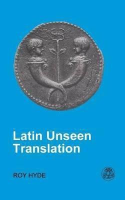Roy Hyde, R. Hyde - Latin Unseen Translation, Häftad