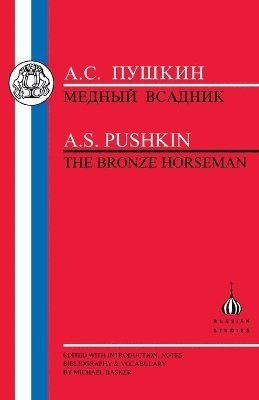 Aleksandr Sergeevich Pushkin, Michael Basker, Michael Basker - Bronze Horseman, Häftad