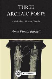bokomslag Three Archaic Poets