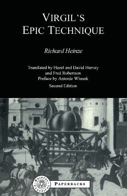 Richard Heinze, Fred Robertson - Virgil's Epic Technique, Häftad