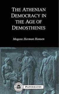 bokomslag Athenian Democracy in the Age of Demosthenes