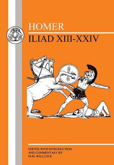 bokomslag Homer: Iliad XIII-XXIV