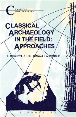 Classical Archaeology in the Field 1