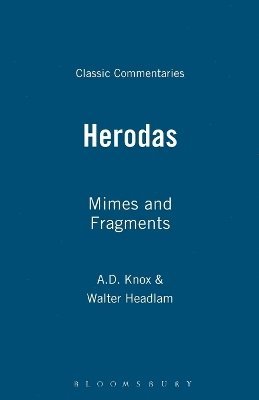 W. G. Headlam, A. D. Knox, A. D. Knox - Herodas, Häftad
