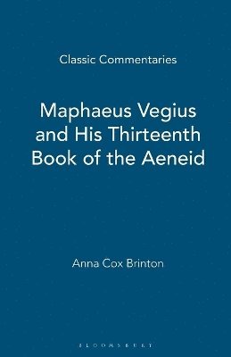 Maphaeus Vegius and His Thirteenth Book of the Aeneid 1