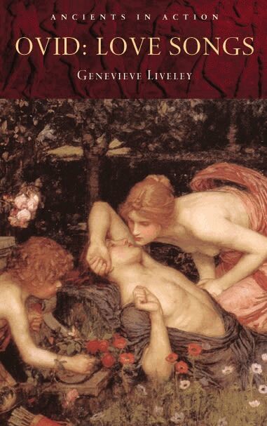 Genevieve Liveley - Ovid: Love Songs, Häftad