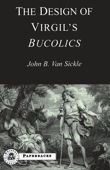 bokomslag The Design of Virgil's Bucolics