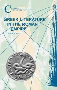 bokomslag Greek Literature in the Roman Empire