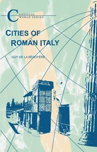 bokomslag Cities of Roman Italy: Pompeii, Herculaneum and Ostia