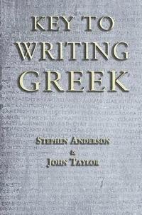 bokomslag Key to Writing Greek