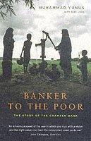 Muhammad Yunus - Yunus, M: Banker to the Poor, Häftad