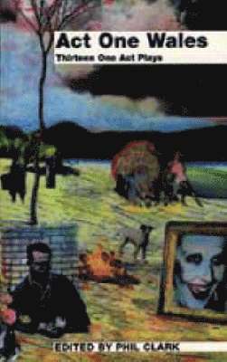 Frank Vickery, Phil Clark - Act One Wales, Häftad