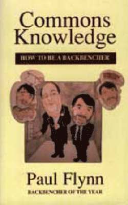 Paul Flynn - Commons Knowledge, Häftad