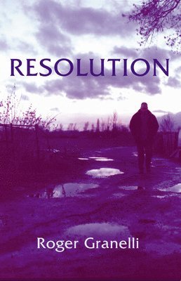 Roger Granelli - Resolution, Häftad